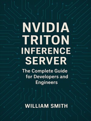 cover image of Nvidia Triton Inference Server